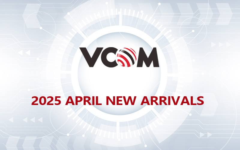 VCOM 2025 APRIL NEW ARRIVALS
