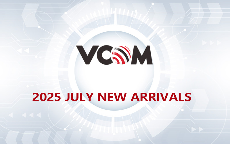 2025 VCOM JULY NEW ARRIVALS